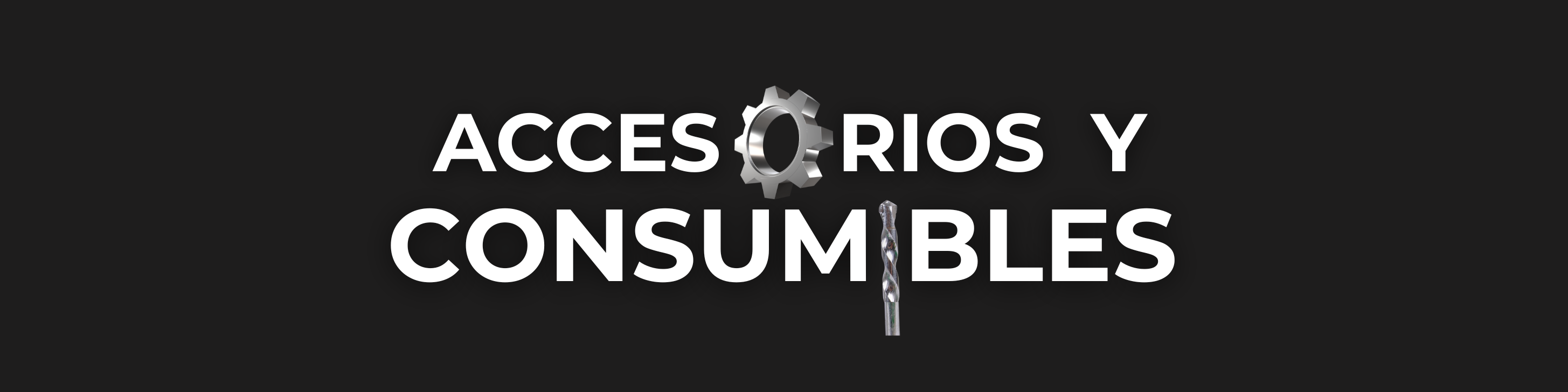 Accesorios y Consumibles
